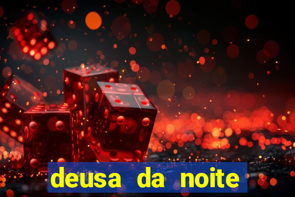 deusa da noite celta deusa da